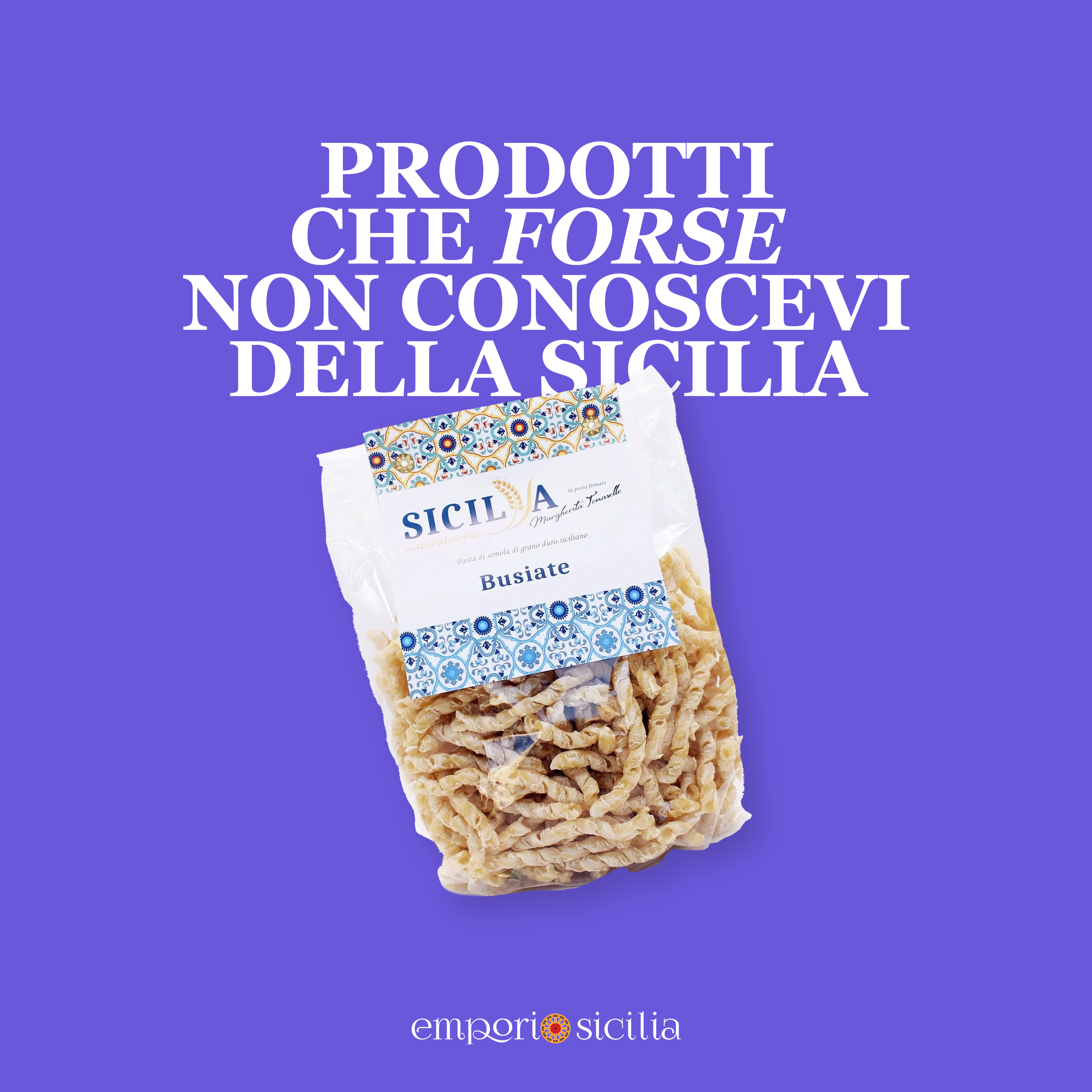 La Pasta Busiate di Grano Duro Siciliano: Scopri un Prodotto della Sicilia che Forse Non Conoscevi